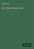 Life of Mary Cherubina Clare