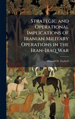 Cover Strategic and Operational Implications of Iranian Military Operations in the Iran-Iraq War