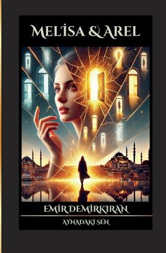 Cover Melisa & Arel; Aynadaki Sen (Turkish) - Basılı Kitap