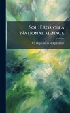 Soil Erosion a National Menace Soil Erosion a National Menace