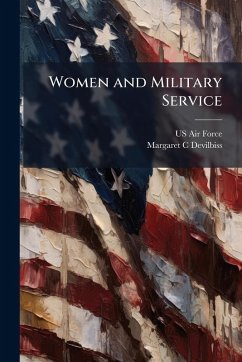 Women and Military Service - Devilbiss, Margaret C