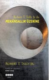 Robert T. Tally Jr. Ile Mekansallik Üzerine Robert T. Tally Jr. Ile Mekansallik Üzerine