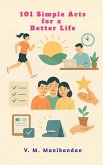 101 Simple Acts for a Better Life