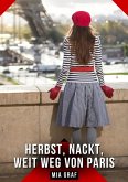 Herbst, Nackt, Weit weg von Paris (eBook, ePUB)