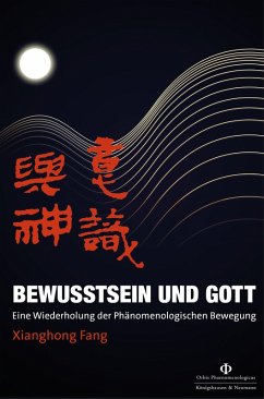 Bewusstsein und Gott (eBook, PDF) - Fang, Xianghong