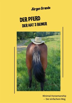Der Pferd der hat 3 Beiner (eBook, ePUB) - Grande, Jürgen