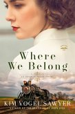 Where We Belong (eBook, ePUB) Where We Belong (eBook, ePUB)