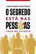 O Segredo Está nas Pessoas: Foco no... - Bild 1