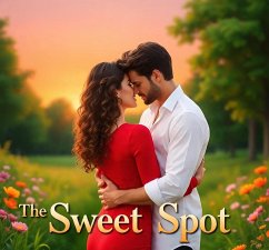 Cover The Sweet Spot (eBook, ePUB)