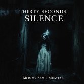 Thirty Seconds Silence (eBook, ePUB)