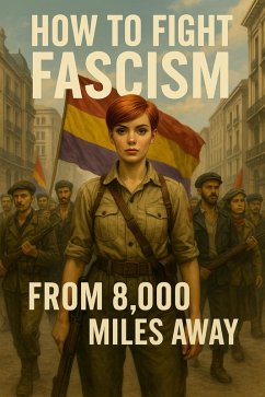 Cover How to Fight Fascism from 8,000 Miles Away (eBook, ePUB)