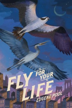 Fly For Your Life (eBook, ePUB) - Pool, Eugene