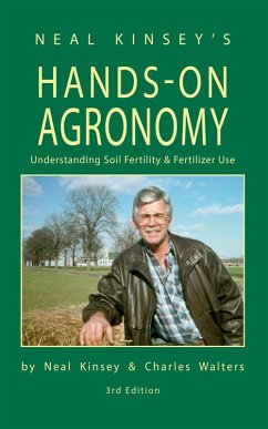 Hands-On Agronomy (eBook, ePUB) - Kinsey, Neal; Walters, Charles
