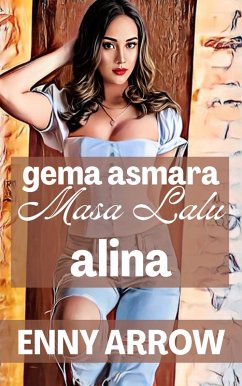 Cover Gema Asmara Masa Lalu Alina (eBook, ePUB)