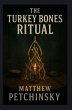 The Turkey Bones Ritual (eBook, ePUB) - Bild 1