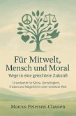 Für Mitwelt, Mensch und Moral (eBook, ePUB)