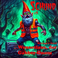 Cover Wenzeslaus, der Gabber-Gnom (eBook, ePUB)