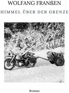 Himmel über der Grenze (MP3-Download) - Wolfgang Franßen