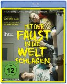 Mit der Faust in die Welt schlagen
