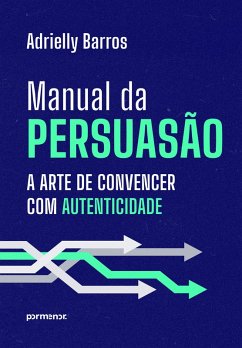 Cover Manual da persuasão: a arte de convencer com autenticidade (eBook, ePUB)