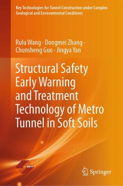Cover Structural Safety Early Warning and Treatment Technology of Metro Tunnel in Soft Soils (eBook, PDF)