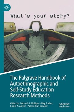 The Palgrave Handbook of Autoethnographic and Self-Study Education Research Methods (eBook, PDF)