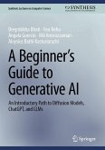 A Beginner's Guide to Generative AI (eBook, PDF) A Beginner's Guide to Generative AI (eBook, PDF)