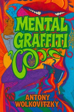 Mental Graffiti (eBook, ePUB) - Wolkovitzky, Antony