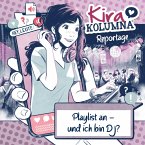 Kira Kolumna, Kira Kolumna Reportage, Playlist an - und ich bin DJ? (MP3-Download)