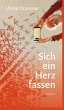 Sich ein Herz fassen (eBook, PDF) - Bild 1