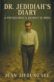 Dr. Jedidiah's Diary (eBook, ePUB) Dr. Jedidiah's Diary (eBook, ePUB)