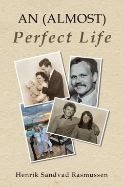 An (Almost) Perfect Life (eBook, ePUB) - Rasmussen, Henrik Sandvad
