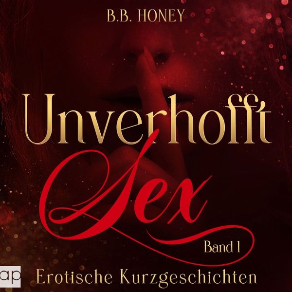 Unverhofft Sex (MP3-Download) Unverhofft Sex (MP3-Download)