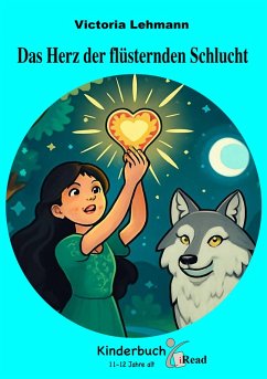 Cover Kinderbuch - Das Herz der flüsternden Schlucht (eBook, ePUB)
