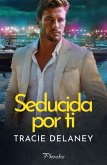 Seducida por ti (eBook, ePUB) Seducida por ti (eBook, ePUB)
