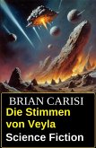 Die Stimmen von Veyla: Science Fiction (eBook, ePUB)