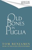 Old Bones in Puglia (eBook, ePUB)