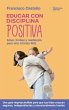 Educar con disciplina positiva (eBook,... - Bild 1