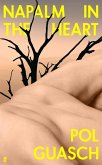 Napalm in the Heart (eBook, ePUB)