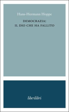 Cover Democrazia: il dio che ha fallito (eBook, ePUB)
