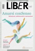 LiBeR 147 - Amarsi conSenso (eBook, PDF) LiBeR 147 - Amarsi conSenso (eBook, PDF)