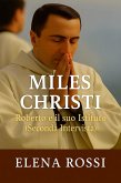 Miles Christi Roberto e il suo Istituto Seconda Intervista (eBook, ePUB)