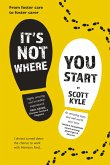 It's Not Where You Start (eBook, ePUB) It's Not Where You Start (eBook, ePUB)