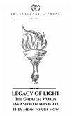 Legacy of Light: The Greatest Words Ever Spoken and What They Mean for Us Now (eBook, ePUB)