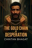 The Gold Chain of Desperation (eBook, ePUB)
