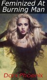Feminized At Burning Man (eBook, ePUB) Feminized At Burning Man (eBook, ePUB)