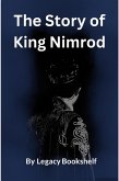 The Story of King Nimrod (eBook, ePUB)