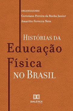 Cover Histórias da Educação Física no Brasil (eBook, ePUB)