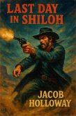 Last Day in Shiloh (eBook, ePUB)