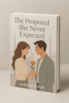 Cover The Proposal She Never Expected (eBook, ePUB)